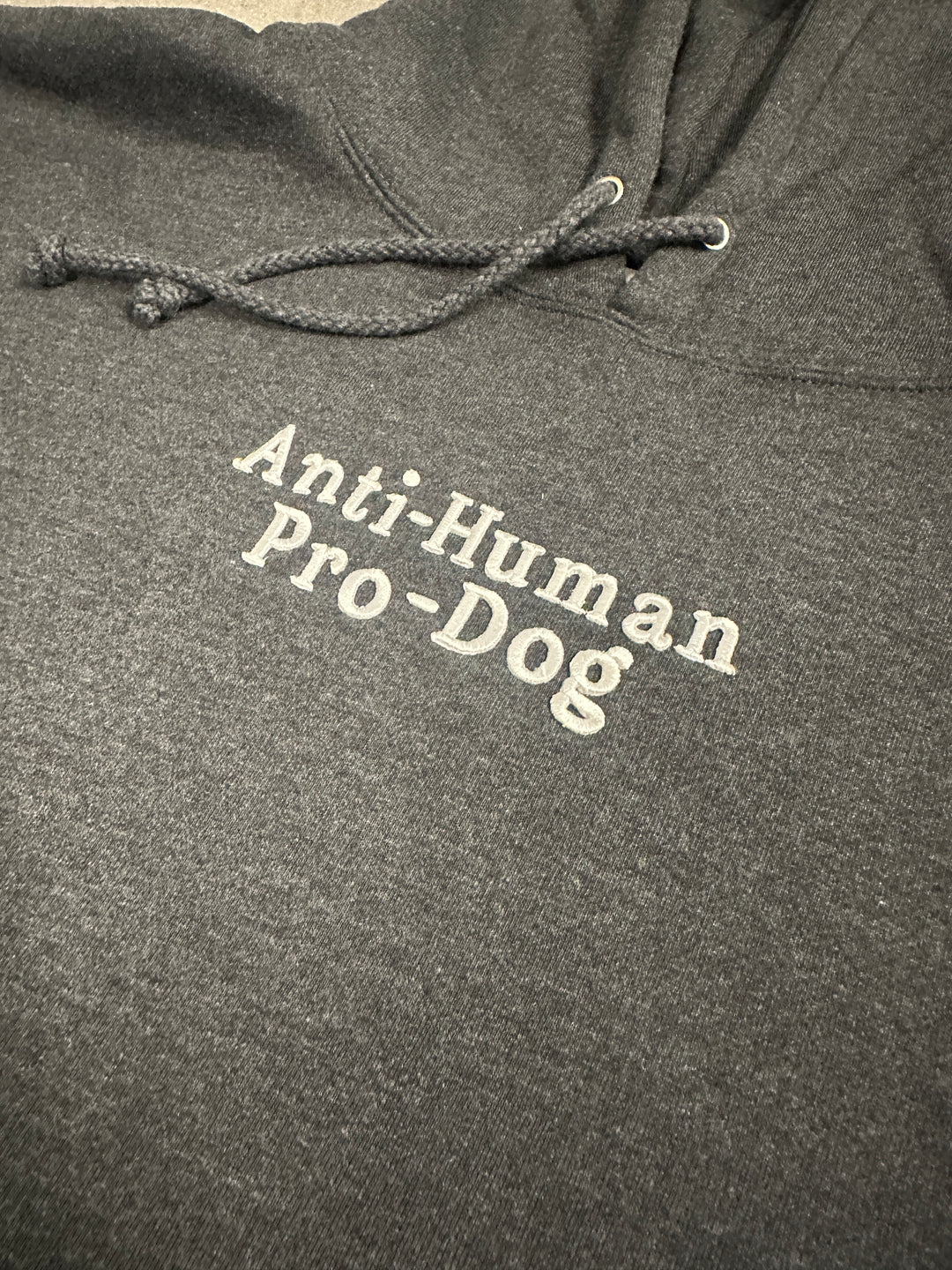 Anti-Human Pro-Dog (Adult Hoodie) (Embroidered Text) (Limited Edition)